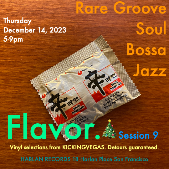 Flyer for Flavor #9, a DJ event at Harlan Records, San Francisco. Vinyl selections by DJ KickingVegas.